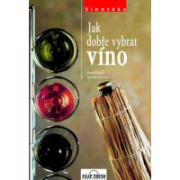 Kniha - Jak dobře vybrat víno